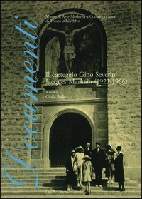 Il carteggio Gino Severini - Jacques Maritain (1923-1966)